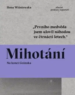 Mihotání - Ilona Wiśniewska, Michala Benešová