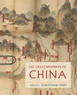 The Great Wonders of China - Fenby Jonathan