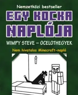 Egy kocka naplója 4: Wimpy Steve - Ocelothegyek