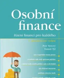 Osobní finance, 3. aktualizované vydání - Petr Syrový, Tomáš Tyl