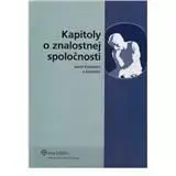 Kapitoly o znalostnej spoločnosti - Jozef Kelemen