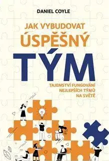 Jak vybudovat úspěšný tým - Daniel Coyle