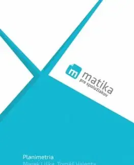 Matika pre spolužiakov: Planimetria (učebnica)