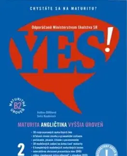 Yes! Angličtina - maturita - vyššia úroveň B2 + interaktívny obsah - Andrea Billíková, Soňa Kondelová