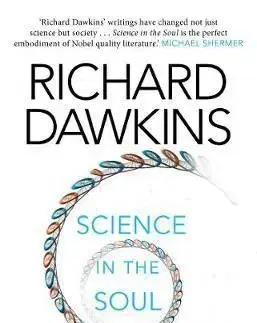 Science in the Soul - Richard Dawkins