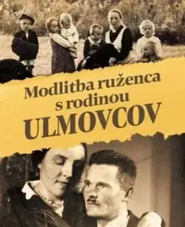 Modlitba ruženca s rodinou Ulmovcov - Magdalena Kędzierska-Zaporowska