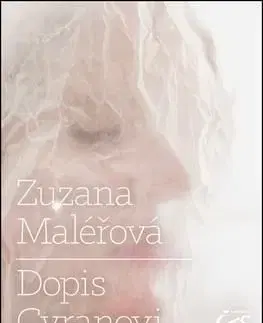 Dopis Cyranovi - Zuzana Maléřová