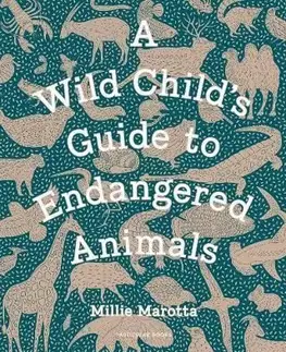A Wild Childs Guide to Endangered Animals - Millie Marotta