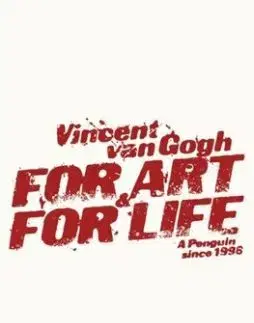For Art and for Life - Gogh Van Vincent