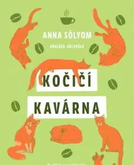 Kočičí kavárna - Anna Sólyom, Jiří Pešek