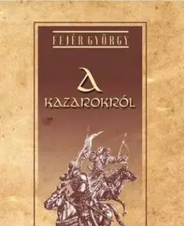 A kazarokról - György Fejér