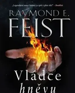 Sága ohňotvůrců 3: Vládce hněvu - Raymond E. Feist, Aleš Procházka