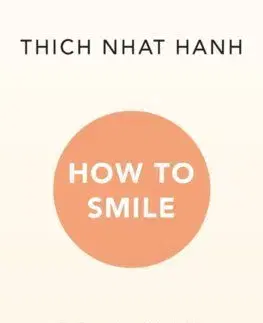 How to Smile - Thich Nhat Hanh