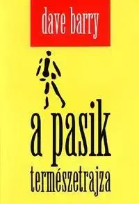 A pasik természetrajza - Dave Barry