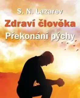 Zdraví člověka - S. N. Lazarev