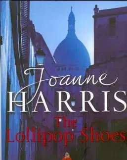 The Lollipop Shoes - Joanne Harris