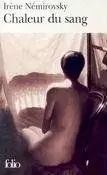 Chaleur du Sang - Iréne Némirovsky