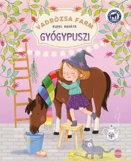 Vadrózsa farm 3. - Gyógypuszi - Renáta Rippl