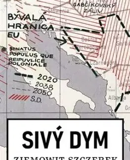 Sivý dym - Ziemowit Szczerek