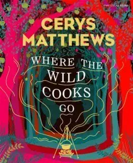 Where the Wild Cooks Go - Cerys Matthews