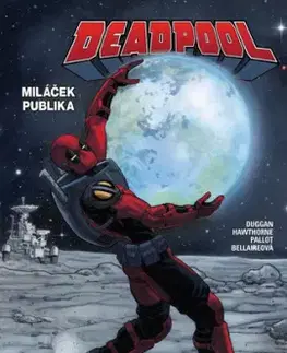 Deadpool, miláček publika 7: Deadpool ve vesmíru - Duggan Gerry