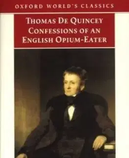 OWC Confessions of English Opium-Eater and Other Writings - Thomas de Quincey