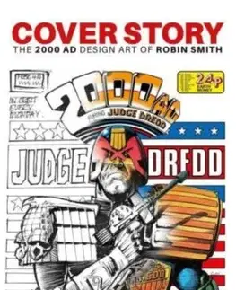 Cover Story: The 2000 AD Design Art of Robin Smith - Karl Stock