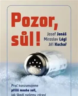 Pozor sůl - Josef Jonáš, Jiří Kuchař, Miroslav Légl