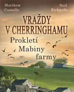 Vraždy v Cherringhamu: Prokletí Mabiny farmy - Matthew Costello, Neil Richards