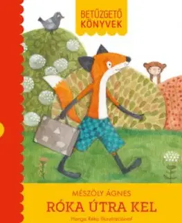 Róka útra kel - Betűzgető könyvek - Ágnes Mészöly