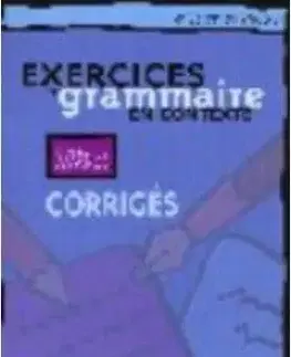Exercices de Grammaire en Contexte Avance Corrige