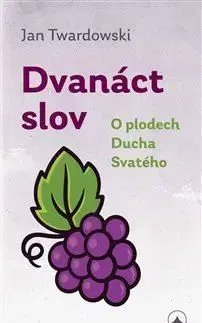 Dvanáct slov - Jan Twardowski