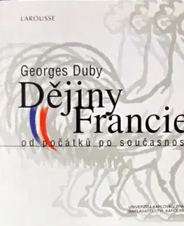 Dějiny Francie od počátku po současnost - Georges Duby