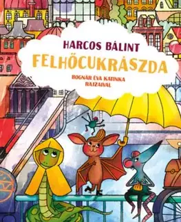 Felhőcukrászda - Bálint Harcos
