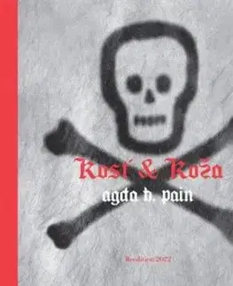 Kosť & Koža - Agda Bavi Pain