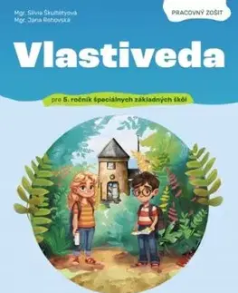 Vlastiveda pre 5. ročník špeciálnych základných škôl - pracovný zošit
