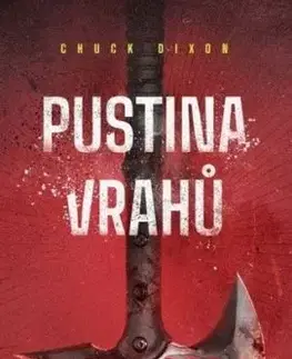 Pustina vrahů - Chuck Dixon