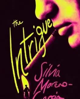 The Intrigue - Silvia Moreno-Garcia