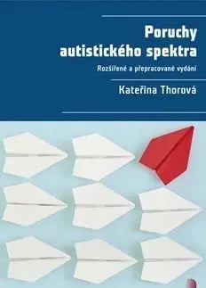 Poruchy autistického spektra - Kateřina Thorová