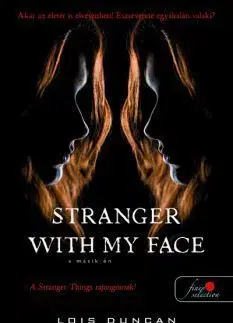 Stranger with my Face - A másik ÉN - Lois Duncan