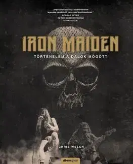 Iron Maiden - Történelem a dalok mögött - Chris Welch