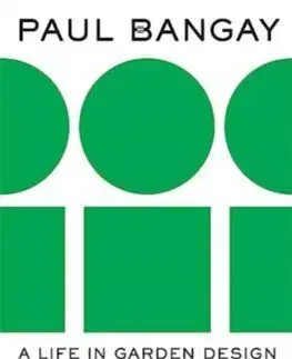 A Life in Garden Design - Paul Bangay