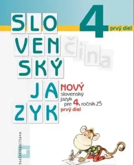 Nový Slovenský jazyk pre 4. ročník ZŠ - 1. časť - Romana Culková, Zuzana Stankovianska