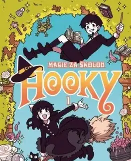 Hooky - Magie za školou 1 - Míriam Bonastreová Turová