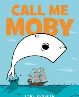 Call Me Moby - Lars Kenseth