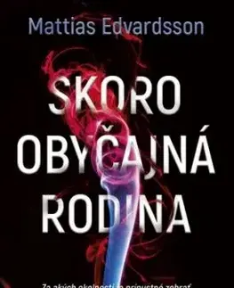 Skoro obyčajná rodina - Mattias Edvardsson