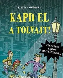 Kapd el a tolvajt! - Steffen Gumpert