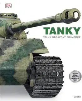 TANKY: Velký obrazový průvodce, 2. vydání - David Willey