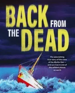 Back From The Dead: The astonishing true story of the Blythe Star, based on the award-winning ABC podcast Expanse - Piia Wirsu