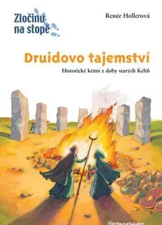 Druidovo tajemství - Renée Hollerová